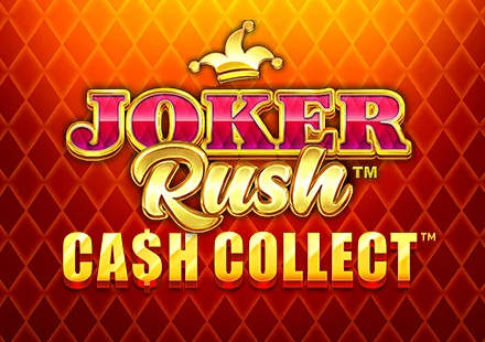 Joker Rush Cash Collect